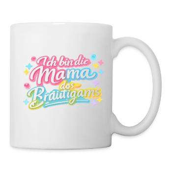 Mama des Bräutigams Geschenkidee - Tasse - Weiß - Rechts
