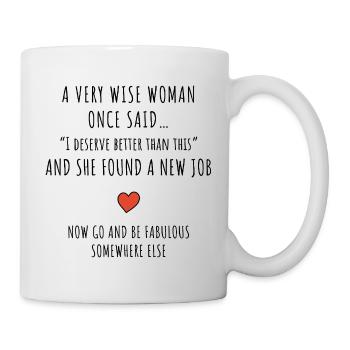 Motivierendes Karrierewechsel-Design - Tasse - Weiß - Rechts