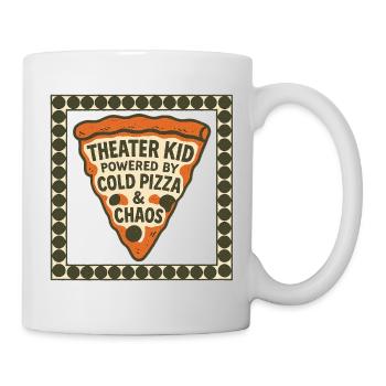 Theater Kid Pizza Chaos - Tasse - Weiß - Rechts