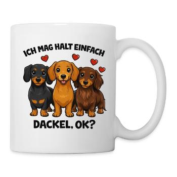 Dackel Comic Motiv mit Herz und lustigem Spruch - Tasse - Weiß - Rechts