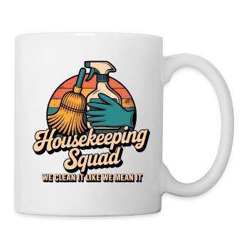 Lustiges Putzen Design - Tasse - Weiß - Rechts