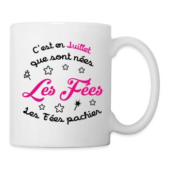 Juli-Geburtstag – Die Feen machen keinen Scheiß! - Tasse - Weiß - Rechts
