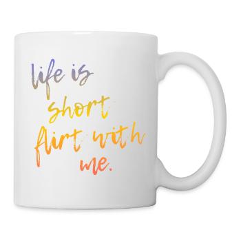 Life is Short Flirt With Me - Tour Gradient Script - Mug - white - Right