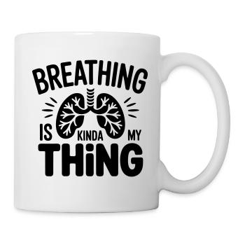 Respiratory therapist: Breathing is kinda my respiratory therapy - Mug - white - Right