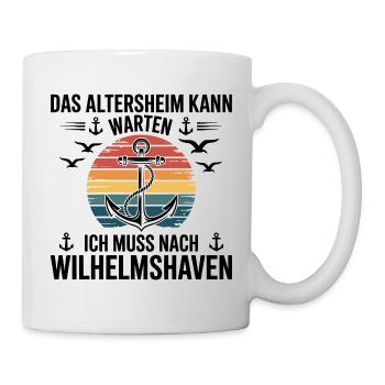 Wilhelmshaven Sprüche Wilhelmshavener Spruch - Tasse - Weiß - Rechts
