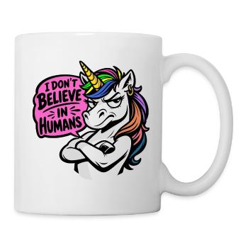 Funny Unicorn – I Don’t Believe in Humans - Tasse - Weiß - Rechts