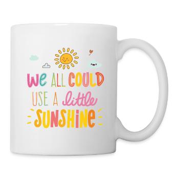We All Could Use a Little Sunshine - Mug - white - Right