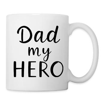 Dad My Hero – Helden-Vater Motiv - Tasse - Weiß - Rechts