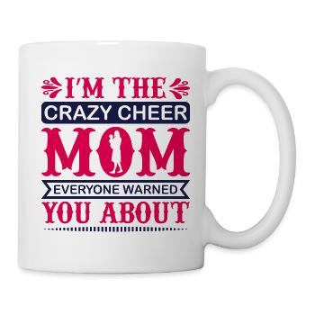Cheer fou maman, tout le monde t’a prévenu à propos de la chemise - Mug blanc - blanc - Droite