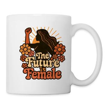 Die Zukunft ist Weiblich - Tasse - Weiß - Rechts