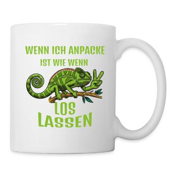 Wenn Ich Anpacke ist wie wenn zwei los lassen... - Tasse - Weiß - Rechts