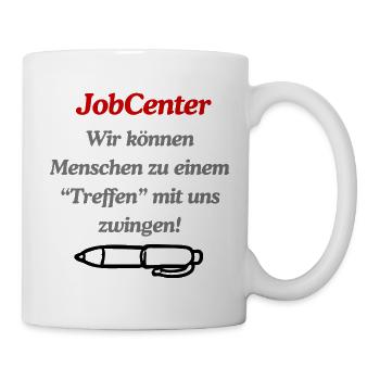 JobCenter Zwangstreffen Satire - Tasse - Weiß - Rechts
