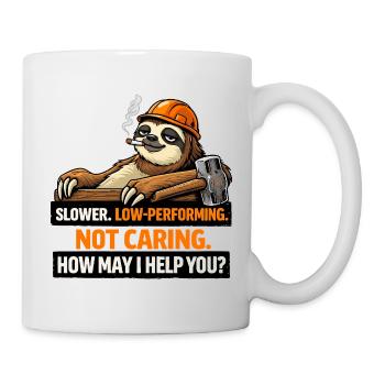 Sloth Builder: Not Caring, How May I Help? - Mug - white - Right