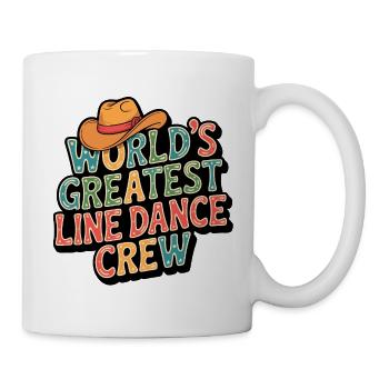 Weltbeste Line Dance Crew - Tasse - Weiß - Rechts