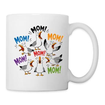Mom! Funny Seagulls Streetwear Style - Mug - white - Right