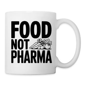 Food Not Pharma - Tasse - Weiß - Rechts