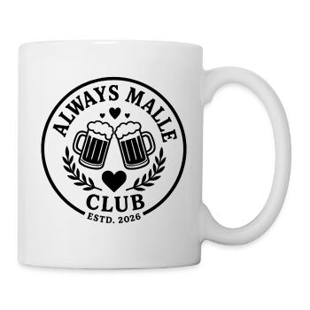 Malle 2026 Always Malle Club 2026 - Tasse - Weiß - Rechts