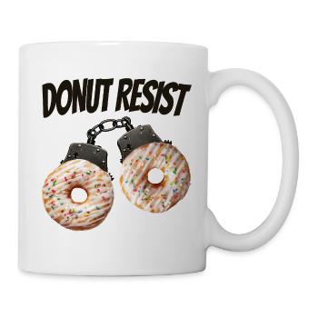 Donut Resist Lustiges Donut Shirt - Tasse - Weiß - Rechts