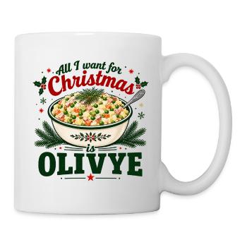 All I Want for Christmas is Olivye - Mug - white - Right
