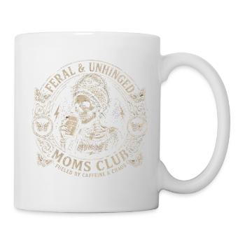 Moms Club Feral & Unhinged - Humor Mom Skull - Mug - white - Right