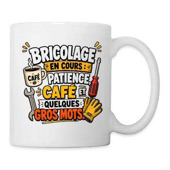 Bricolage en cours Café et Gros Mots - Mug blanc - blanc - Droite