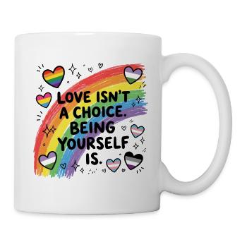 Mois de la fierté LGBT - L’amour n’est pas un choix. Être toi-même - Mug blanc - blanc - Droite