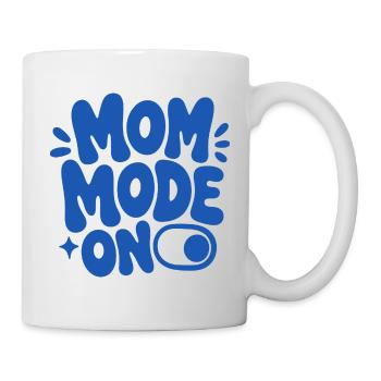 Mom Mode On Lustiger Mama Spruch - Tasse - Weiß - Rechts