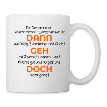 Abschied Kollegen - Jobwechsel Humor - Tasse - Weiß - Rechts