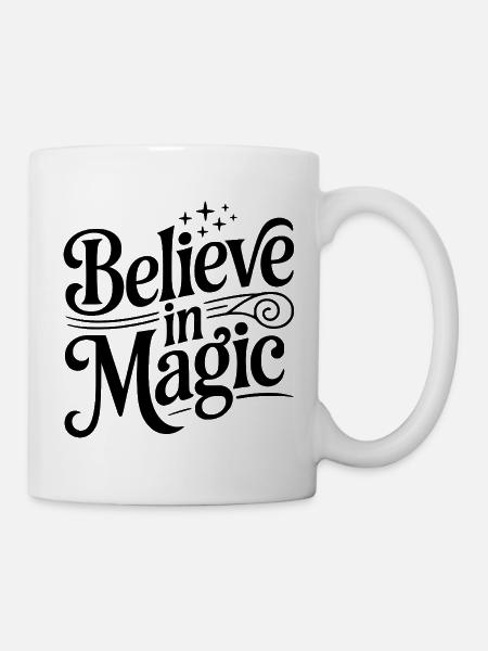an Magie glauben - Tasse - Weiß