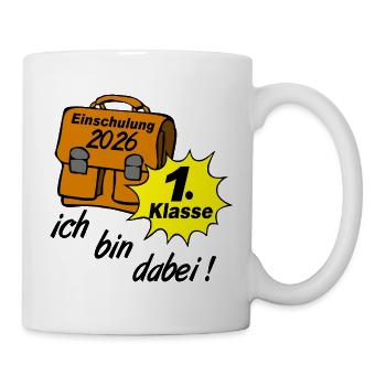 Einschulung 2026 Erste Klasse - Tasse - Weiß - Rechts