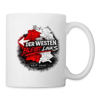 Westen bleibt Links Deutschland - Tasse - Weiß - Rechts