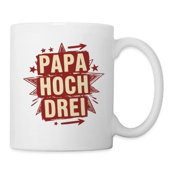 Papa Hoch 3 Dreifacher Vater Drillinge Papa - Tasse - Weiß - Rechts