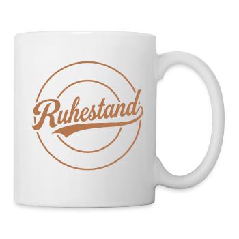 Ruhestand nicht mehr zuständig Rentner - Tasse - Weiß - Rechts