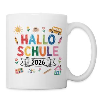 Hallo Schule 2026 Einschulung Schulkind Geschenk - Tasse - Weiß - Rechts