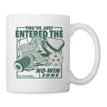 Pickleball - you've just entered the no-win zone.  - Tasse - Weiß - Rechts