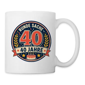 40. Geburtstag Runde Sache 40 Jahre Geschenk - Tasse - Weiß - Rechts