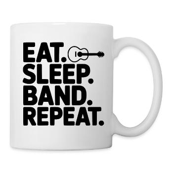 Iss. Schlaf. Band. Wiederholen. - Tasse - Weiß - Rechts