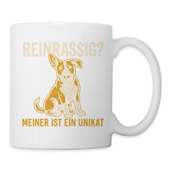 Reinrassig? Meiner ist ein Unikat - Mischling - Tasse - Weiß - Rechts