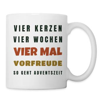 Vier Kerzen vier Wochen Vorfreude - Adventszeit - Tasse - Weiß - Rechts