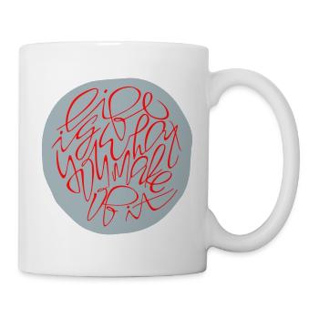 Lebensmotto Life  - Tasse - Weiß - Rechts