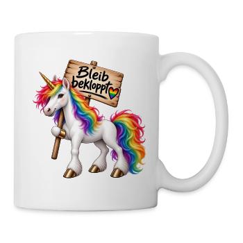 Bleib bekloppt - Tasse - Weiß - Rechts