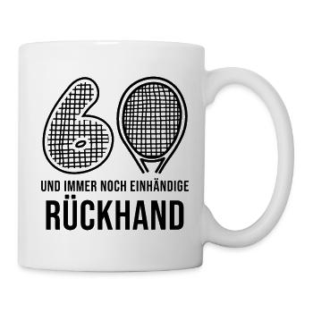 60 und immer noch einhändige Rückhand Tennis - Tasse - Weiß - Rechts