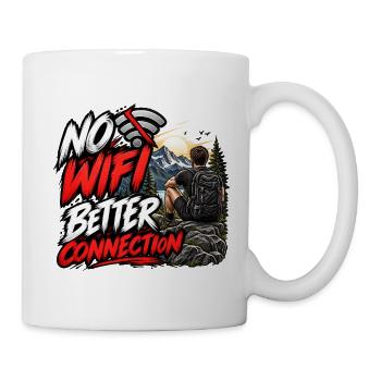 Kein WLAN Bessere Verbindung – Outdoor-Abenteuer - Tasse - Weiß - Rechts