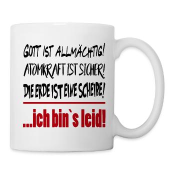 Erde Scheibe Gott Allmächtig Sprüche Floskel  - Tasse - Weiß - Rechts