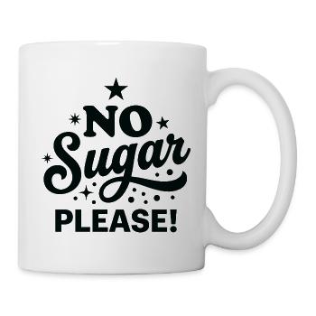 Kein Zucker bitte Handlettered-Design - Tasse - Weiß - Rechts