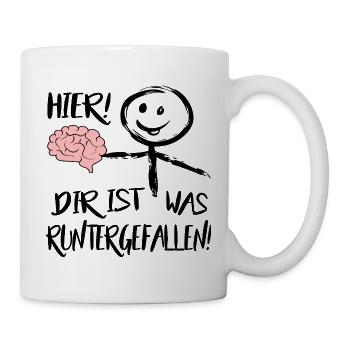 Gehirn Hier runtergefallen Männchen Sprüche  - Tasse - Weiß - Rechts