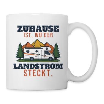 Zuhause ist, wo der Landstrom steckt | Wohnmobil - Tasse - Weiß - Rechts