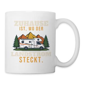 Zuhause ist, wo der Landstrom steckt | Wohnmobil - Tasse - Weiß - Rechts