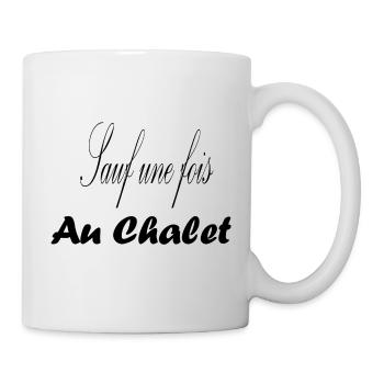 Sauf une fois au chalet - Mug blanc - blanc - Droite