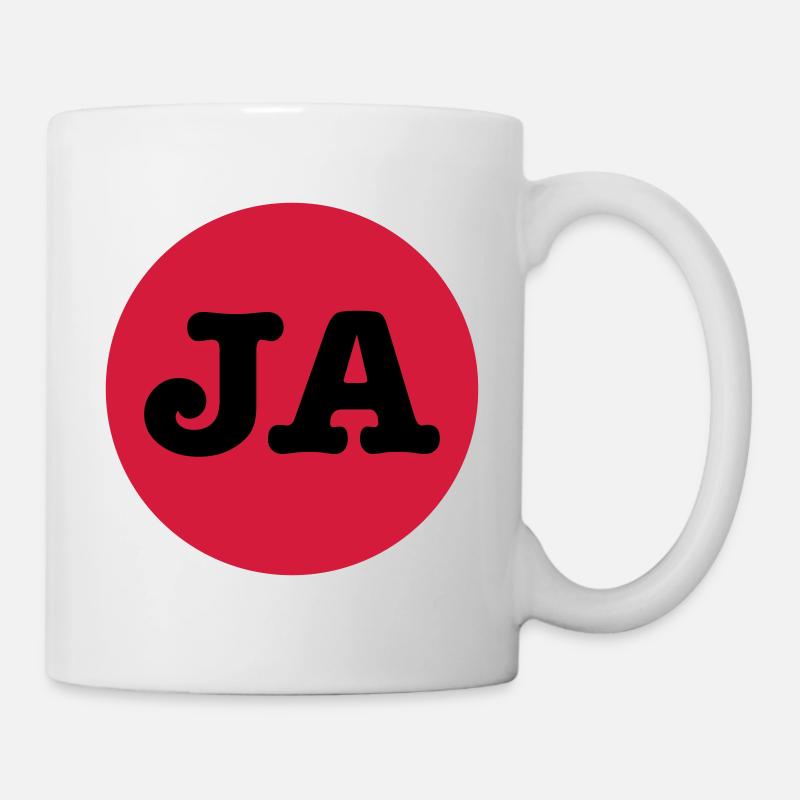 JA - für JA-Sager - Tasse - Weiß